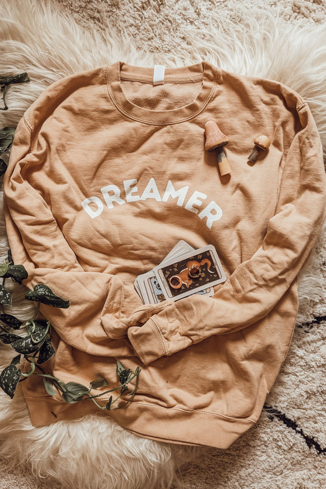 'You're A Dreamer' Sweatshirt