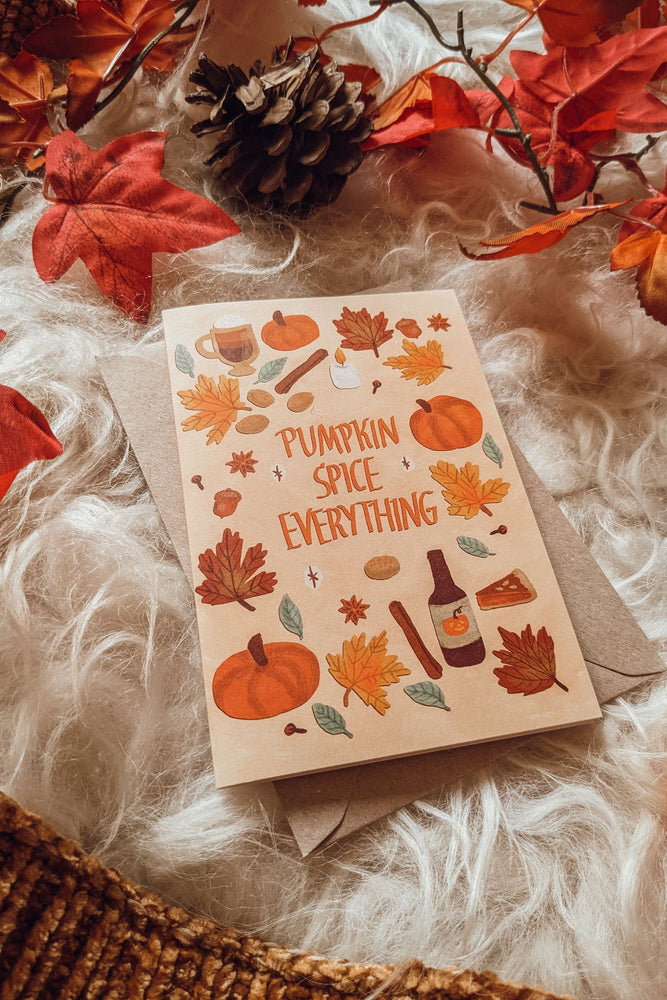 'Pumpkin Spice Everything' Greeting Card